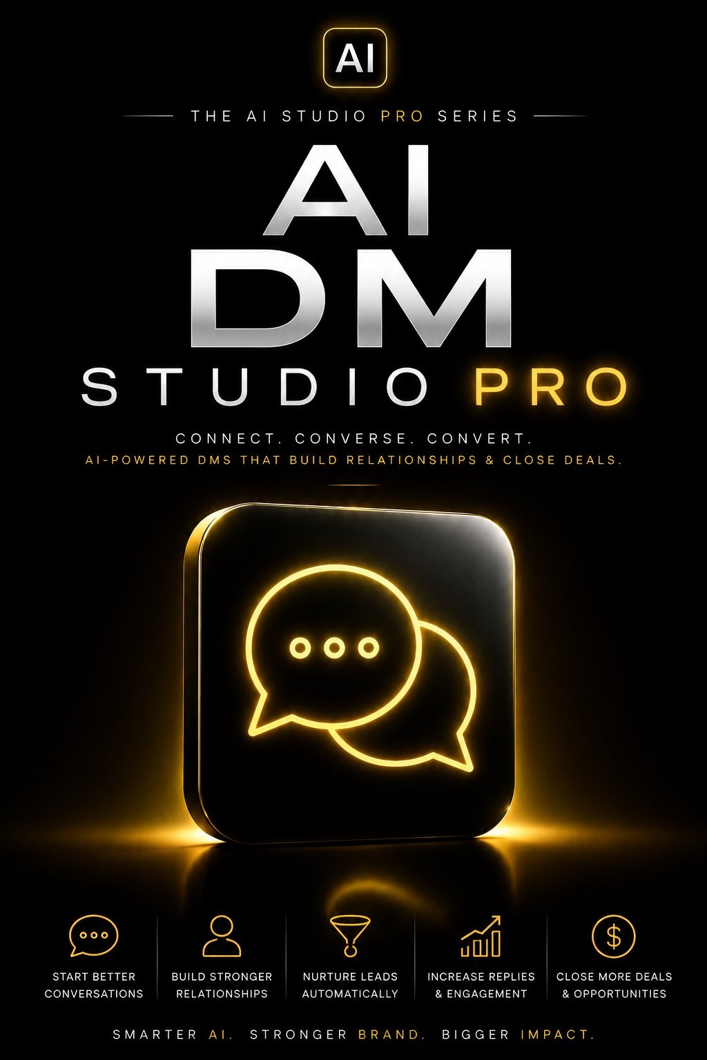 AI DM Studio Pro — Connect. Converse. Convert. AI-powered DMs that build relationships and close deals.