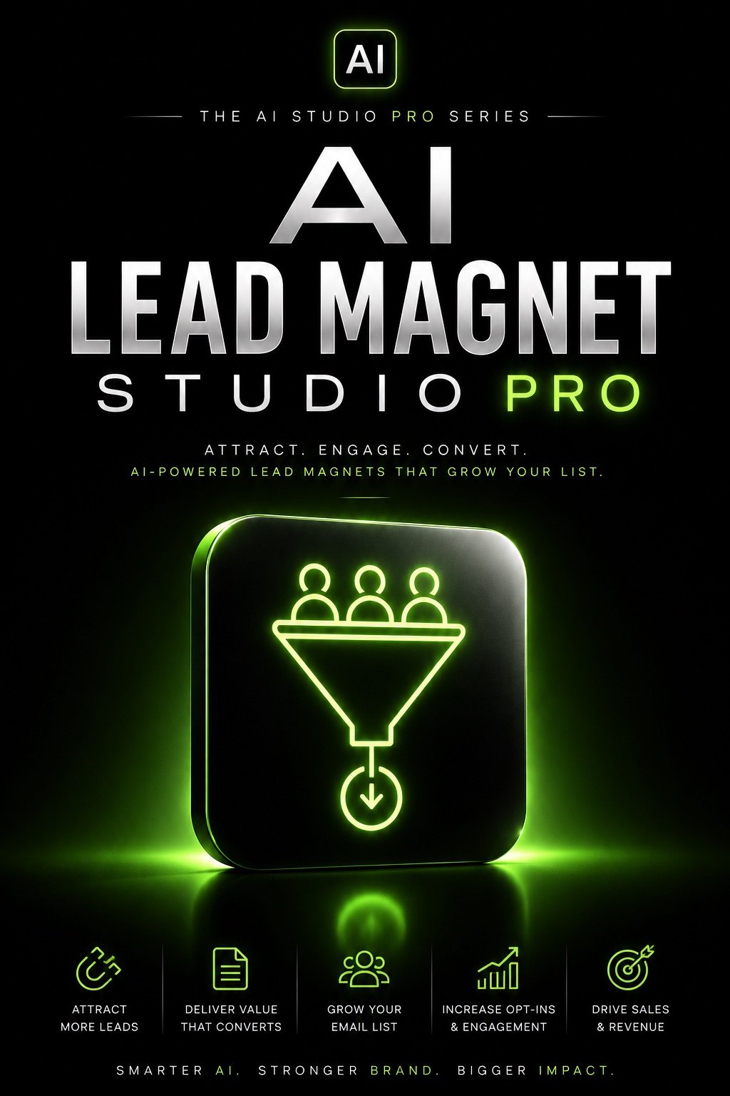 AI Lead Magnet Studio Pro — Attract. Engage. Convert. AI-powered lead magnets that grow your list.