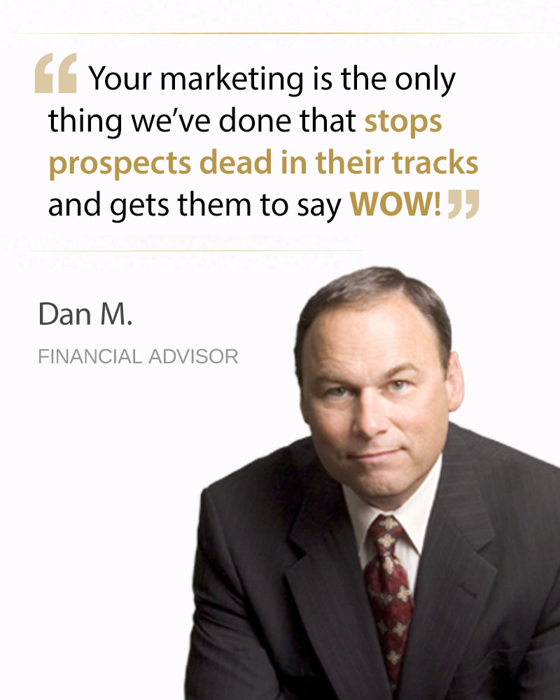 Dan M., Financial Advisor